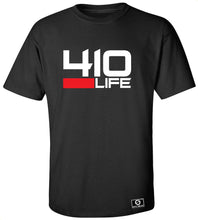 Load image into Gallery viewer, 410 Life T-Shirt