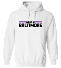 Load image into Gallery viewer, Made In Baltimore Hoodie