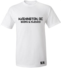Load image into Gallery viewer, Washington DC Born & Raised T-Shirt
