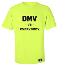 Load image into Gallery viewer, DMV Vs. Everybody T-Shirt