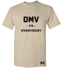 Load image into Gallery viewer, DMV Vs. Everybody T-Shirt