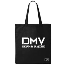 Load image into Gallery viewer, DMV Born & Raised Tote Bag