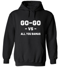 Load image into Gallery viewer, Go-Go Vs. All You Bamas Hoodie