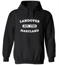 Load image into Gallery viewer, Landover Maryland EST Hoodie