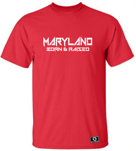 Load image into Gallery viewer, Maryland Born & Raised T-Shirt