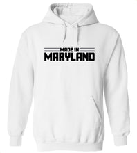 Load image into Gallery viewer, Made In Maryland Hoodie
