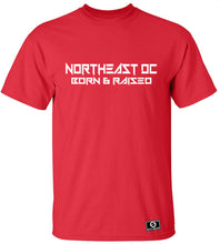 Load image into Gallery viewer, Northeast DC Born & Raised T-Shirt