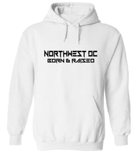 Load image into Gallery viewer, Northwest DC Born & Raised Hoodie
