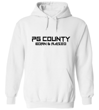 Load image into Gallery viewer, PG County Born & Raised Hoodie