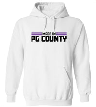 Load image into Gallery viewer, Made In PG County Hoodie
