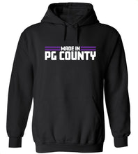 Load image into Gallery viewer, Made In PG County Hoodie