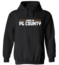 Load image into Gallery viewer, Made In PG County Hoodie