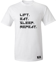 Load image into Gallery viewer, Lift Eat Sleep Repeat T-Shirt