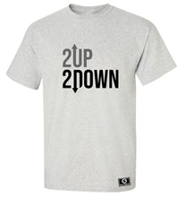 Load image into Gallery viewer, 2 Up 2 Down T-Shirt