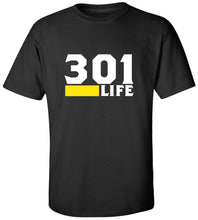 Load image into Gallery viewer, 301 Life T-Shirt