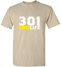 Load image into Gallery viewer, 301 Life T-Shirt