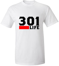 Load image into Gallery viewer, 301 Life T-Shirt