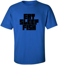 Load image into Gallery viewer, Eat Sleep Fish T-Shirt