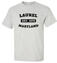 Load image into Gallery viewer, Laurel Maryland EST T-Shirt