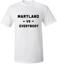Load image into Gallery viewer, Maryland Vs. Everybody T-Shirt