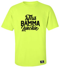 Load image into Gallery viewer, This Bamma Lunchin T-Shirt