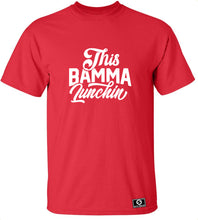 Load image into Gallery viewer, This Bamma Lunchin T-Shirt
