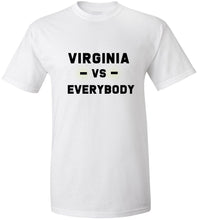 Load image into Gallery viewer, Virginia Vs. Everybody T-Shirt