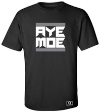 Load image into Gallery viewer, Aye Moe T-Shirt
