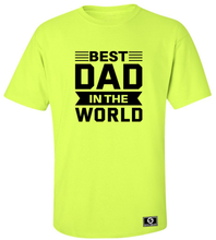 Load image into Gallery viewer, Best Dad In The World T-Shirt