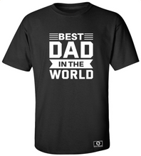 Load image into Gallery viewer, Best Dad In The World T-Shirt