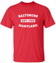 Load image into Gallery viewer, Baltimore Maryland EST T-Shirt