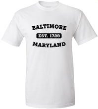 Load image into Gallery viewer, Baltimore Maryland EST T-Shirt