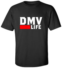 Load image into Gallery viewer, DMV Life T-Shirt