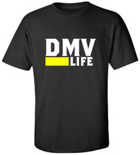 Load image into Gallery viewer, DMV Life T-Shirt