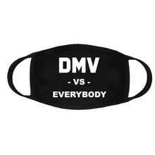 Load image into Gallery viewer, DMV vs Everybody Face Mask