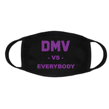 Load image into Gallery viewer, DMV vs Everybody Face Mask