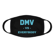 Load image into Gallery viewer, DMV vs Everybody Face Mask