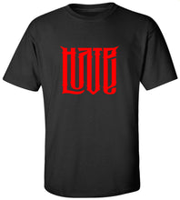 Load image into Gallery viewer, Hate Love T-Shirt