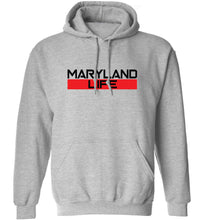 Load image into Gallery viewer, Maryland Life Hoodie