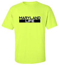 Load image into Gallery viewer, Maryland Life T-Shirt