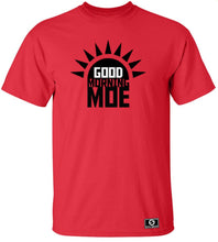 Load image into Gallery viewer, Good Morning Moe T-Shirt