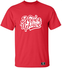 Load image into Gallery viewer, Never Give Up T-Shirt
