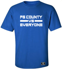 Load image into Gallery viewer, PG County Vs. Everyone T-Shirt