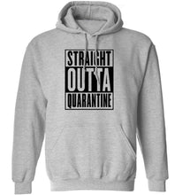 Load image into Gallery viewer, Straight Outta Quarantine Hoodie