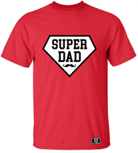 Load image into Gallery viewer, Super Dad T-Shirt