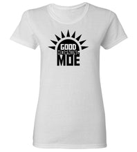Load image into Gallery viewer, Women's Good Morning Moe T-Shirt