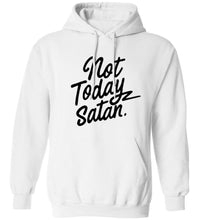 Load image into Gallery viewer, Not Today Satan Hoodie