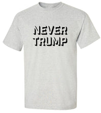 Load image into Gallery viewer, Never Trump T-Shirt