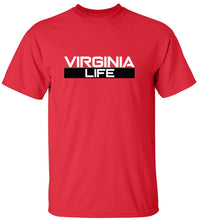 Load image into Gallery viewer, Virginia Life T-Shirt