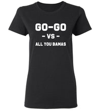 Load image into Gallery viewer, Women's Go-Go Vs. All You Bamas T-Shirt